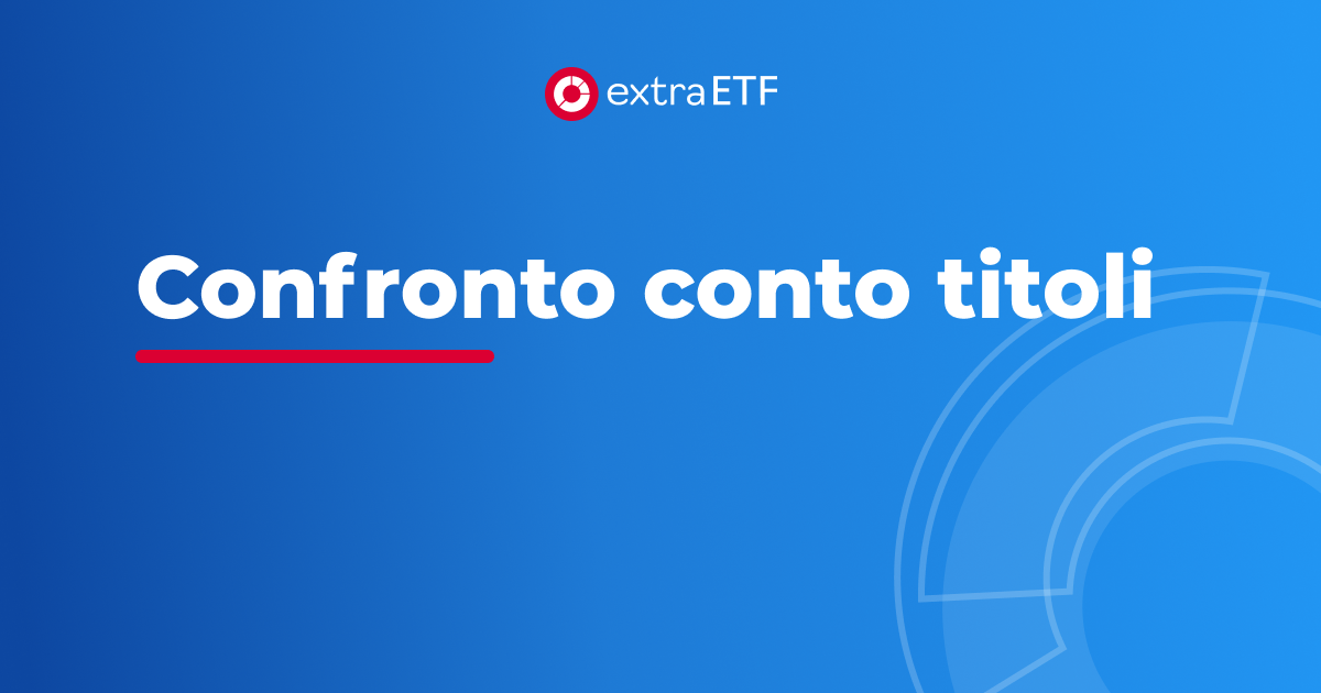 confronto-tra-conti-deposito-titoli-extraetf