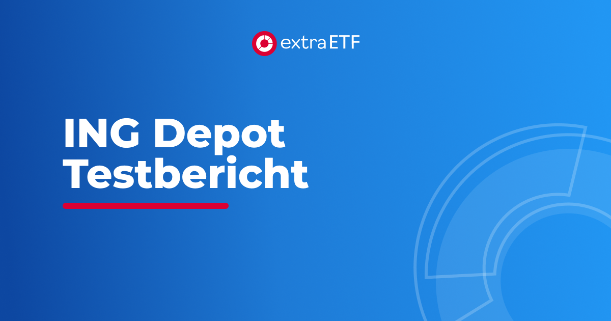 ING Depot (09/2024) Test, Kosten & mehr