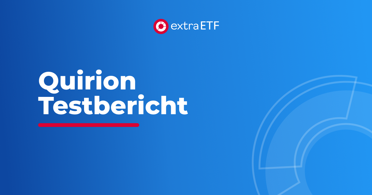 Quirion Test (09/2024) Kosten, Rendite & mehr extraETF